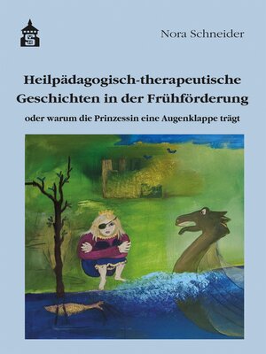 cover image of Heilpädagogisch-therapeutische Geschichten in der Frühförderung
